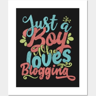 Just A Boy Who Loves Blogging Gift graphic Posters and Art